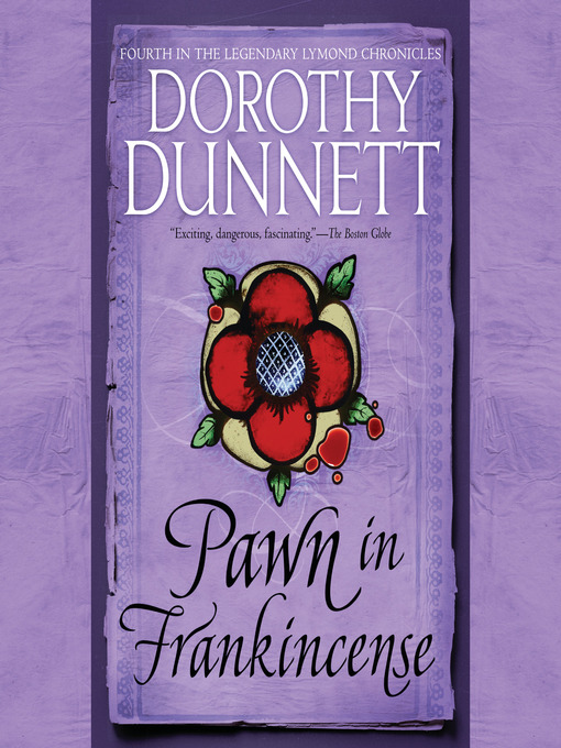 Title details for Pawn in Frankincense by Dorothy Dunnett - Available